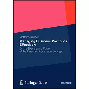 کتاب Managing Business Portfolios Effectively اثر Matthias Kr uuml hler انتشارات بله