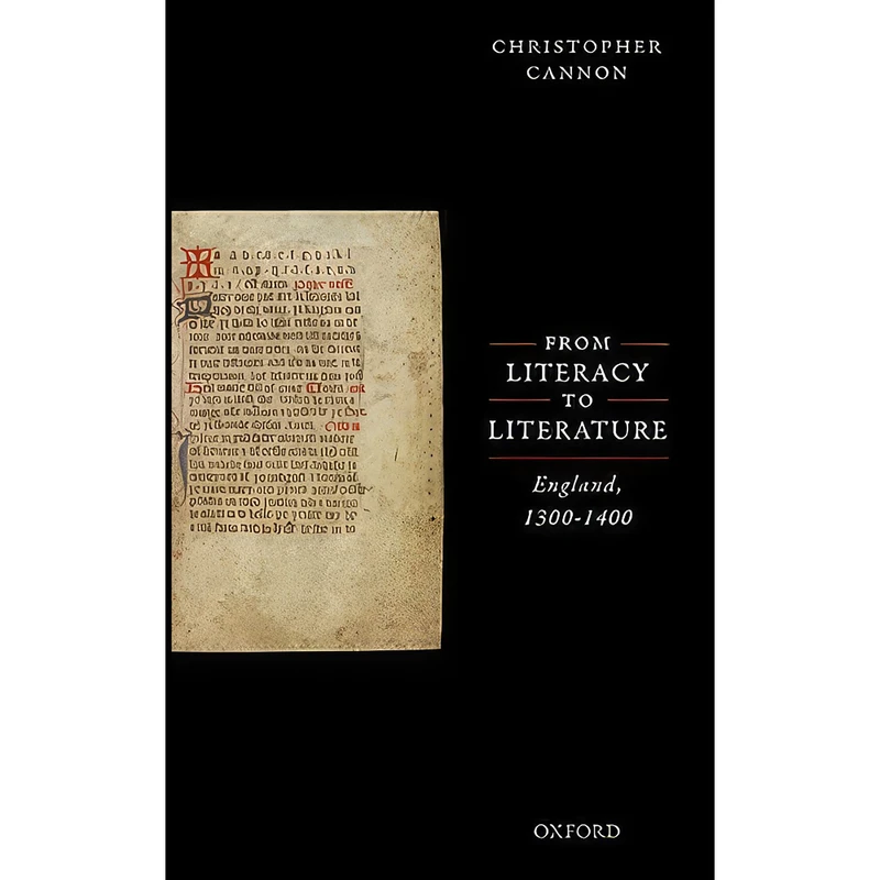 کتاب From Literacy to Literature اثر Christopher Cannon انتشارات Oxford University Press