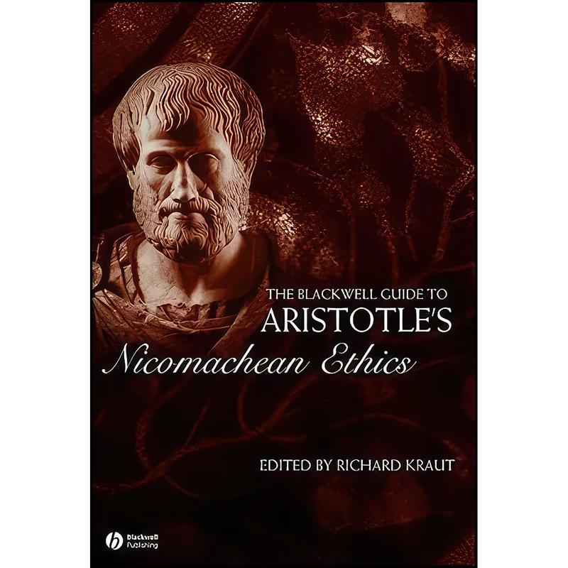 کتاب The Blackwell Guide to Aristotle's Nicomachean Ethics  اثر Richard Kraut انتشارات Wiley-Blackwell