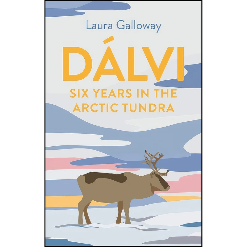 کتاب Dalvi اثر Laura Galloway انتشارات Atlantic Books