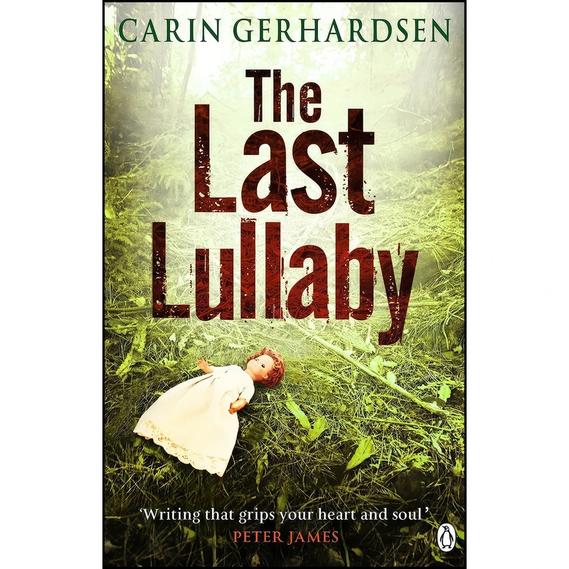 کتاب The Last Lullaby  اثر Carin Gerhardsen انتشارات Michael Joseph