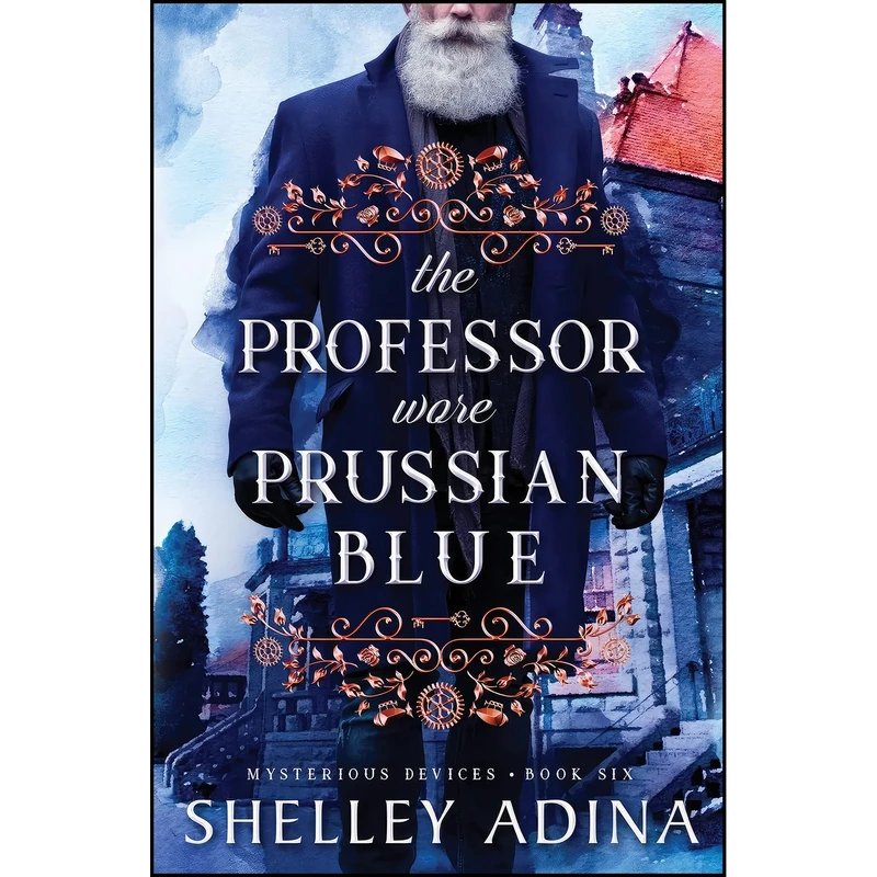 کتاب The Professor Wore Prussian Blue اثر Shelley Adina انتشارات Moonshell Books, Inc.