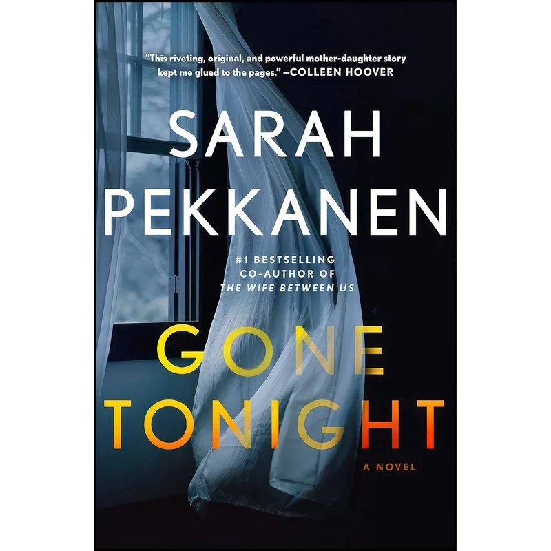 کتاب Gone Tonight اثر Sarah Pekkanen انتشارات St. Martins Press