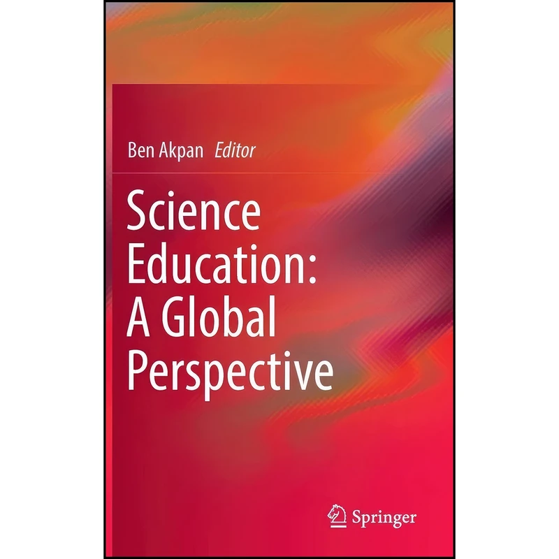 کتاب Science Education اثر Ben Akpan انتشارات Springer
