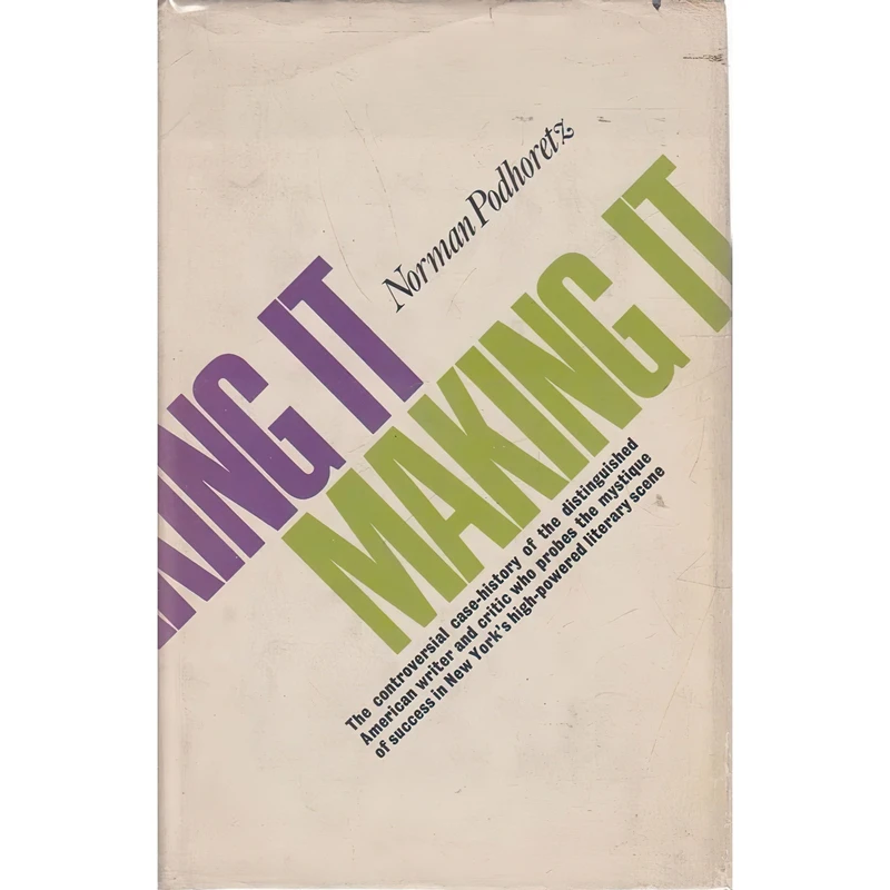 کتاب Making It اثر Norman Podhoretz انتشارات Jonathan Cape