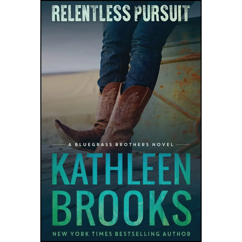 کتاب Relentless Pursuit  اثر Kathleen Brooks انتشارات تازه ها