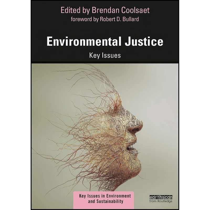 کتاب Environmental Justice  اثر Brendan Coolsaet انتشارات تازه ها