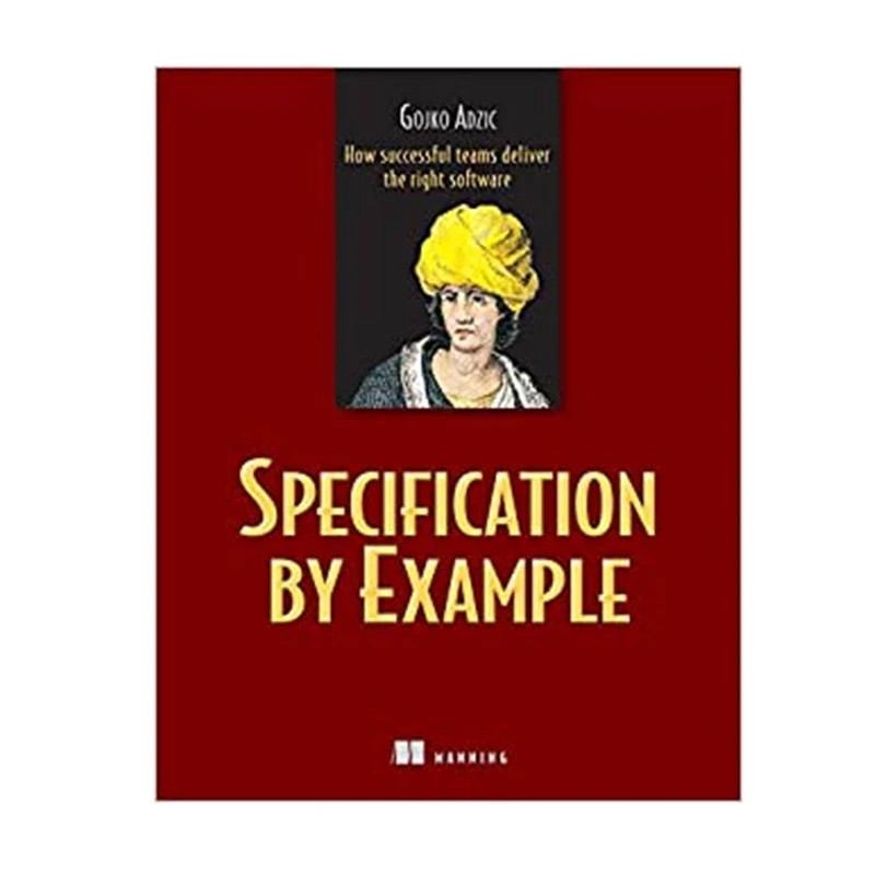 کتاب Specification by Example اثر Gojko Adzic انتشارات مؤلفین طلایی