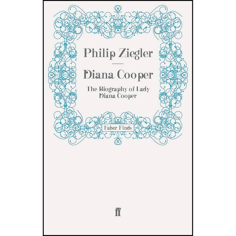کتاب Diana Cooper اثر Philip Ziegler انتشارات Faber and Faber
