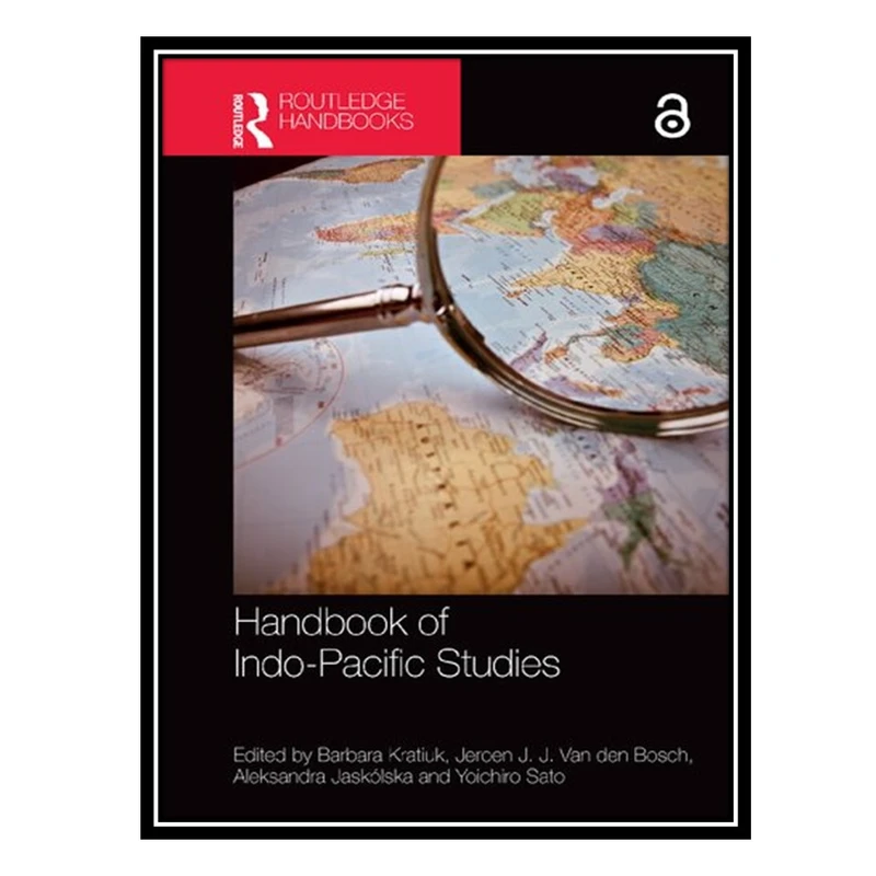 کتاب Handbook of Indo-Pacific Studies اثر جمعی از نویسندگان انتشارات مؤلفین طلایی