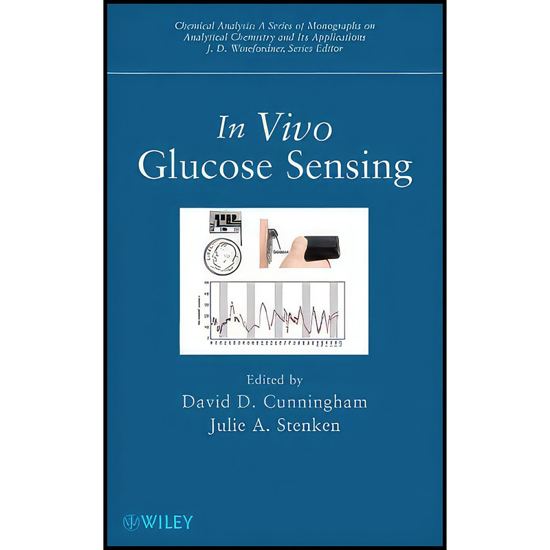کتاب In Vivo Glucose Sensing اثر جمعي از نويسندگان انتشارات Wiley