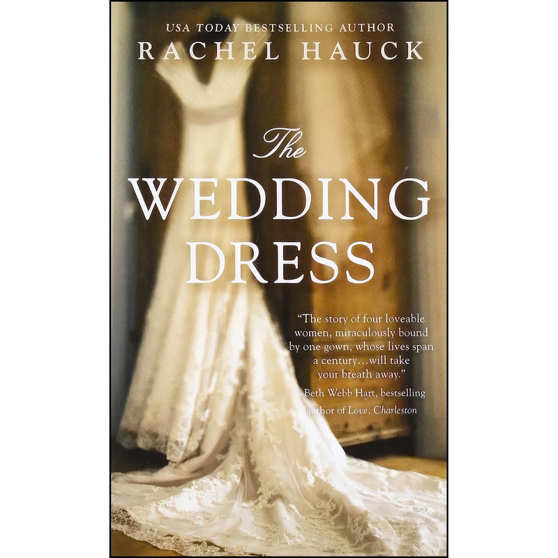 کتاب The Wedding Dress اثر Rachel Hauck انتشارات Thomas Nelson