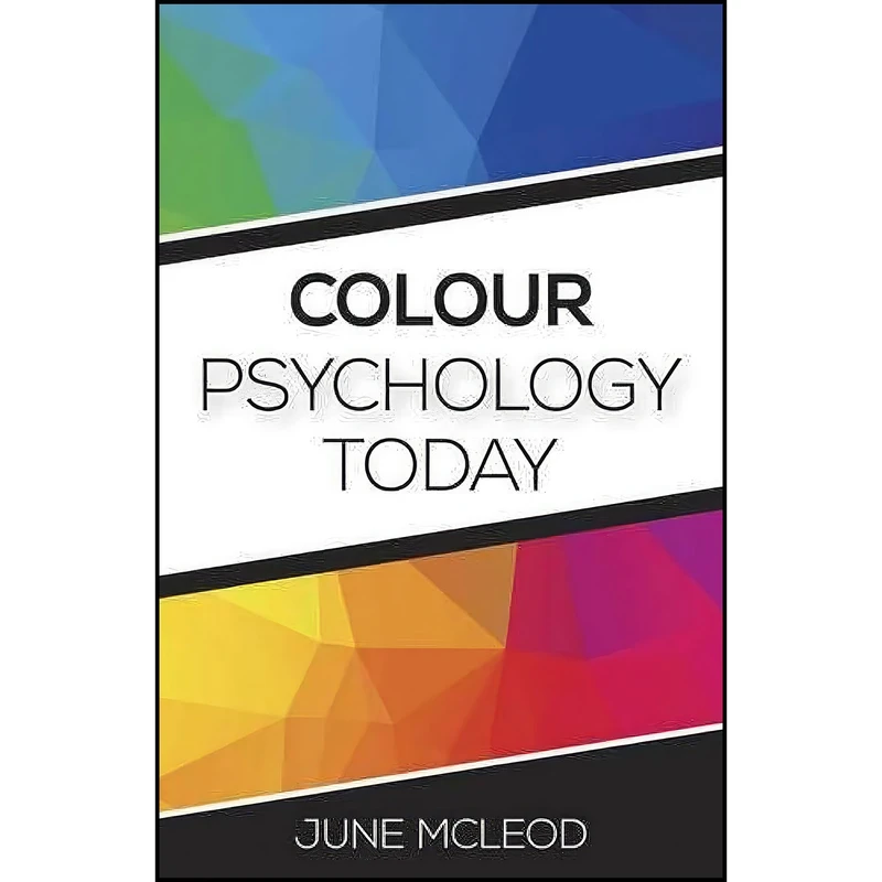 کتاب Colour Psychology Today اثر June McLeod انتشارات O-Books