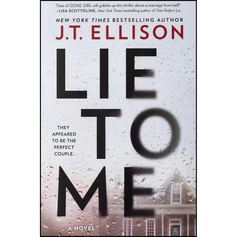 کتاب Lie to Me اثر J.T. Ellison انتشارات MIRA
