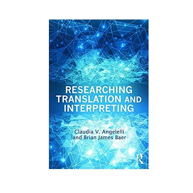 کتاب Researching Translation and Interpreting اثر جمعی از نویسندگان انتشارات Routledge