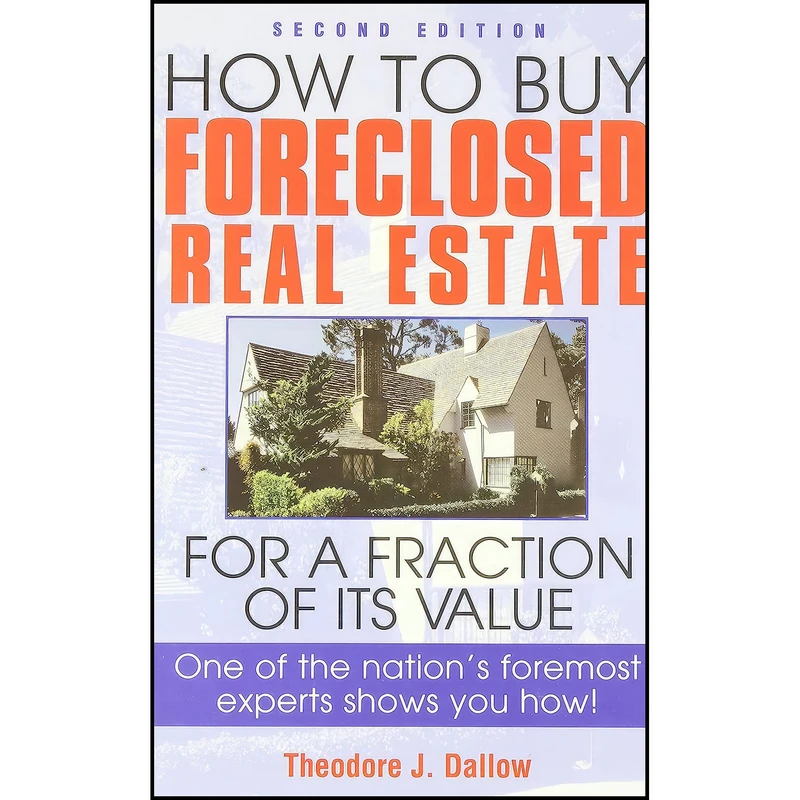 کتاب How to Buy Foreclosed Real Estate اثر Theodore J. Dallow انتشارات Adams Media