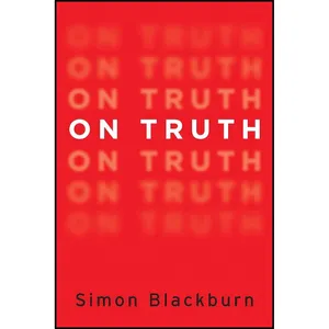 کتاب On Truth اثر Simon Blackburn انتشارات Oxford University Press
