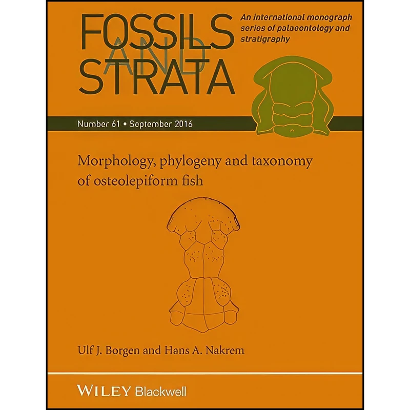 کتاب Morphology, Phylogeny and Taxonomy of Osteolepiform Fish اثر Ulf J. Borgen and Hans A. Nakrem انتشارات Wiley-Blackwell