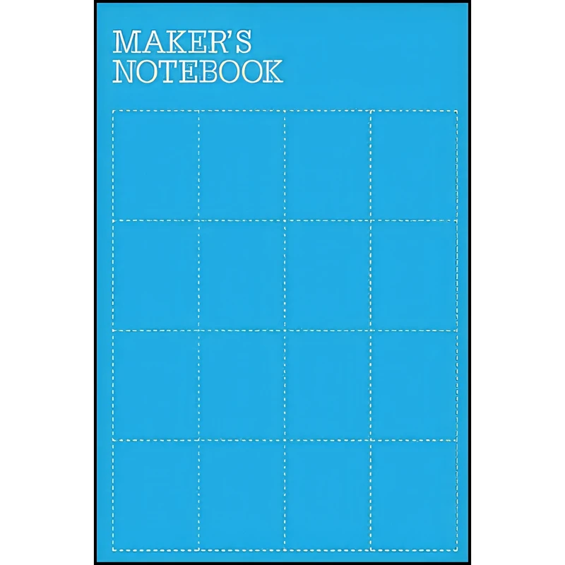 کتاب Makers Notebook اثر The Editors of Make: انتشارات Make Community, LLC