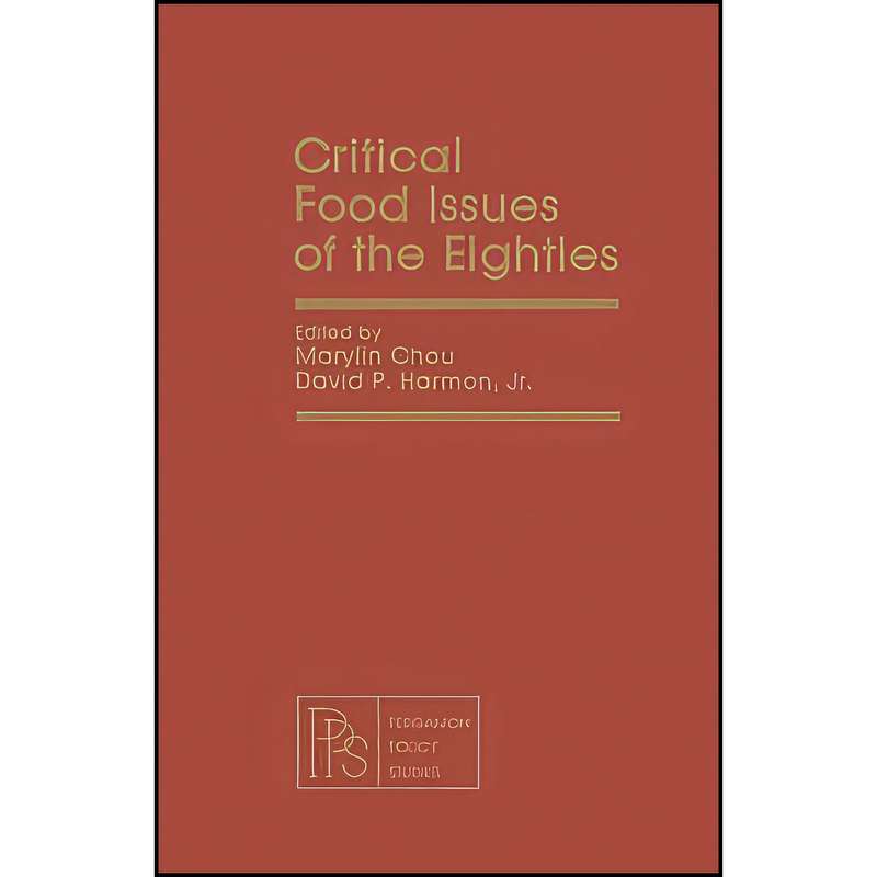 کتاب Critical Food Issues of the Eighties اثر Marylin Chou انتشارات بله