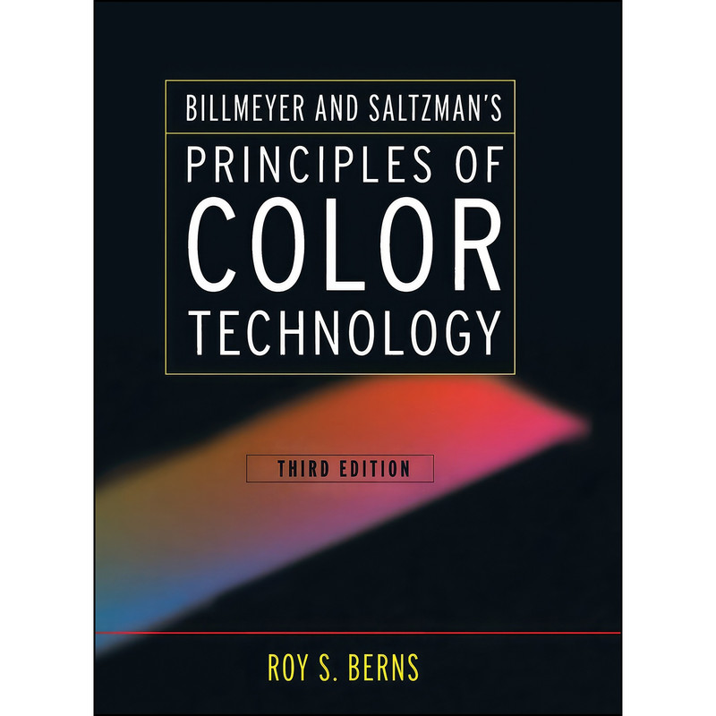 کتاب Billmeyer and Saltzman&#39;s Principles of Color Technology اثر Roy S. Berns انتشارات Wiley-Interscience