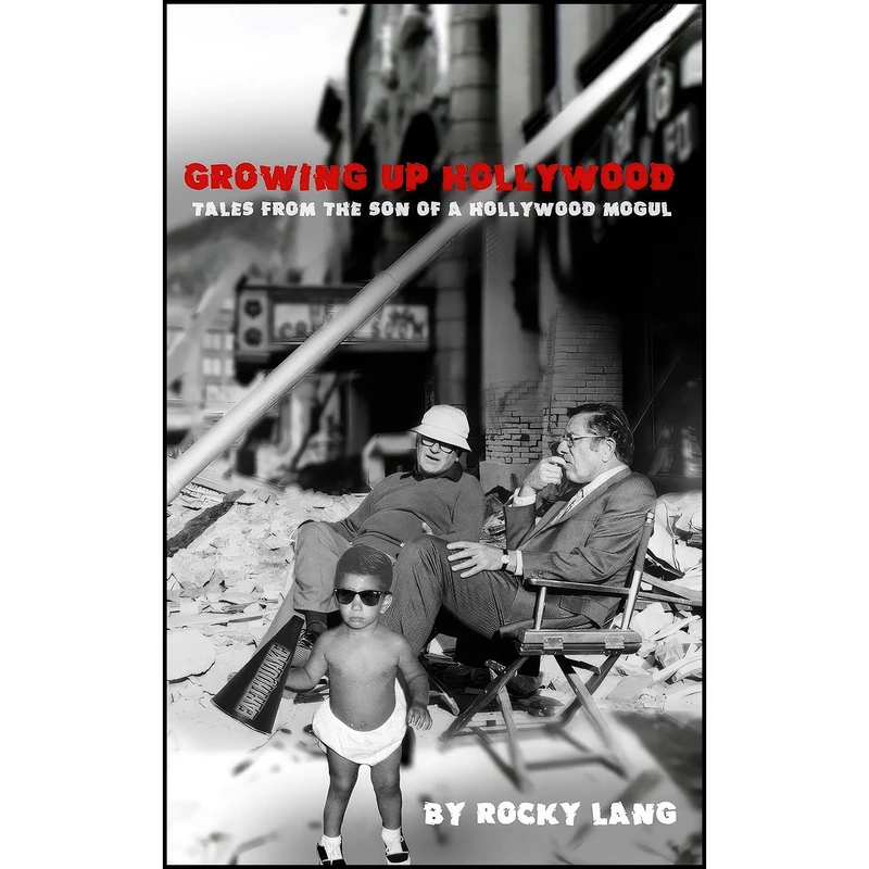 کتاب Growing Up Hollywood اثر Rocky Lang انتشارات بله
