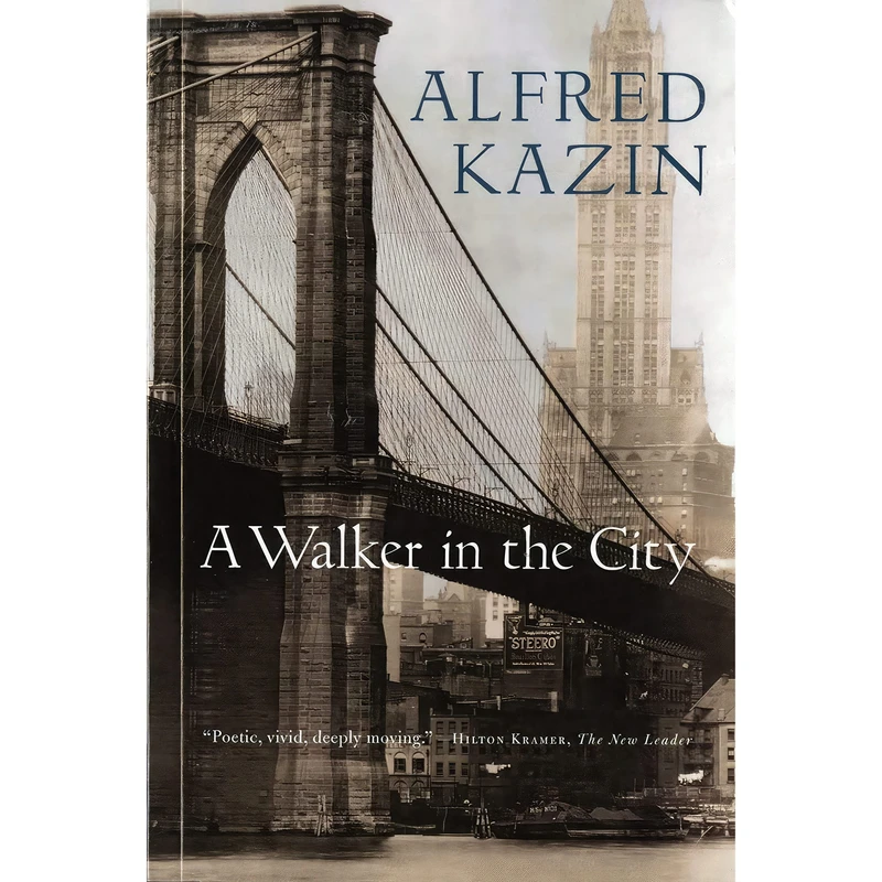 کتاب A Walker in the City اثر Alfred Kazin انتشارات Harcourt Brace Jovanovich