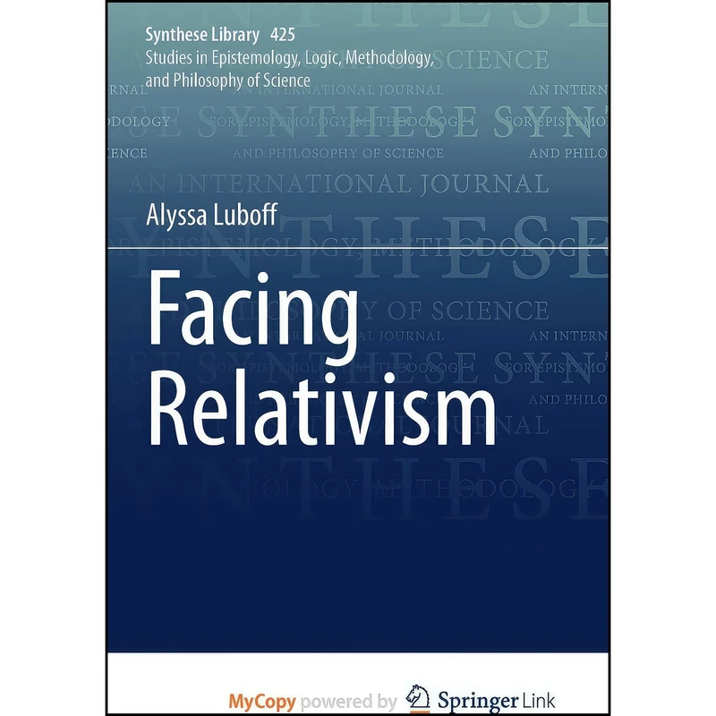 کتاب Facing Relativism اثر Alyssa Luboff انتشارات Springer