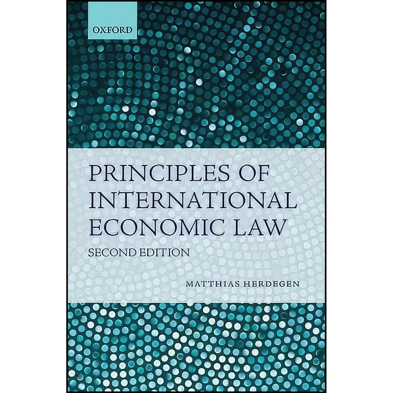 کتاب Principles of International Economic Law اثر Matthias Herdegen انتشارات Oxford University Press