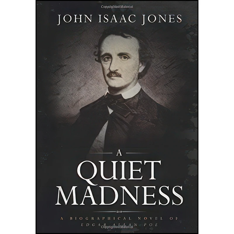 کتاب A Quiet Madness اثر John Isaac Jones انتشارات John I. Jones