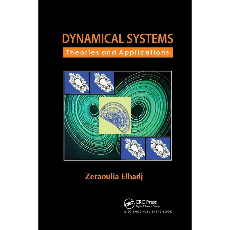 کتاب Dynamical Systems اثر Elhadj Zeraoulia انتشارات تازه ها