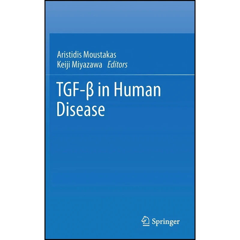 کتاب TGF-β in Human Disease اثر جمعي از نويسندگان انتشارات Springer