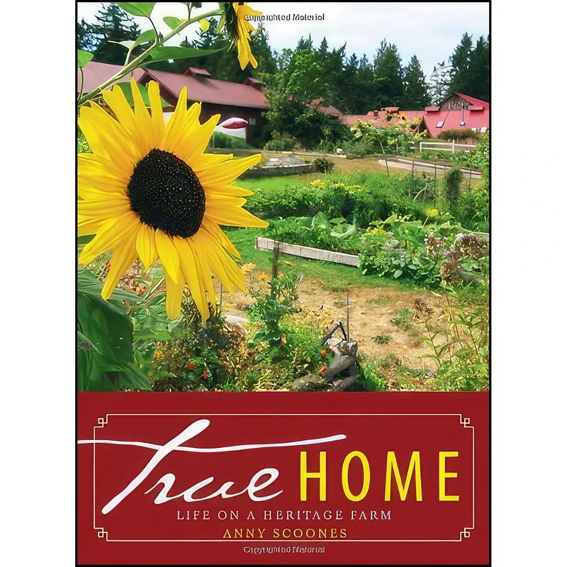 کتاب True Home اثر Anny Scoones انتشارات TouchWood Editions