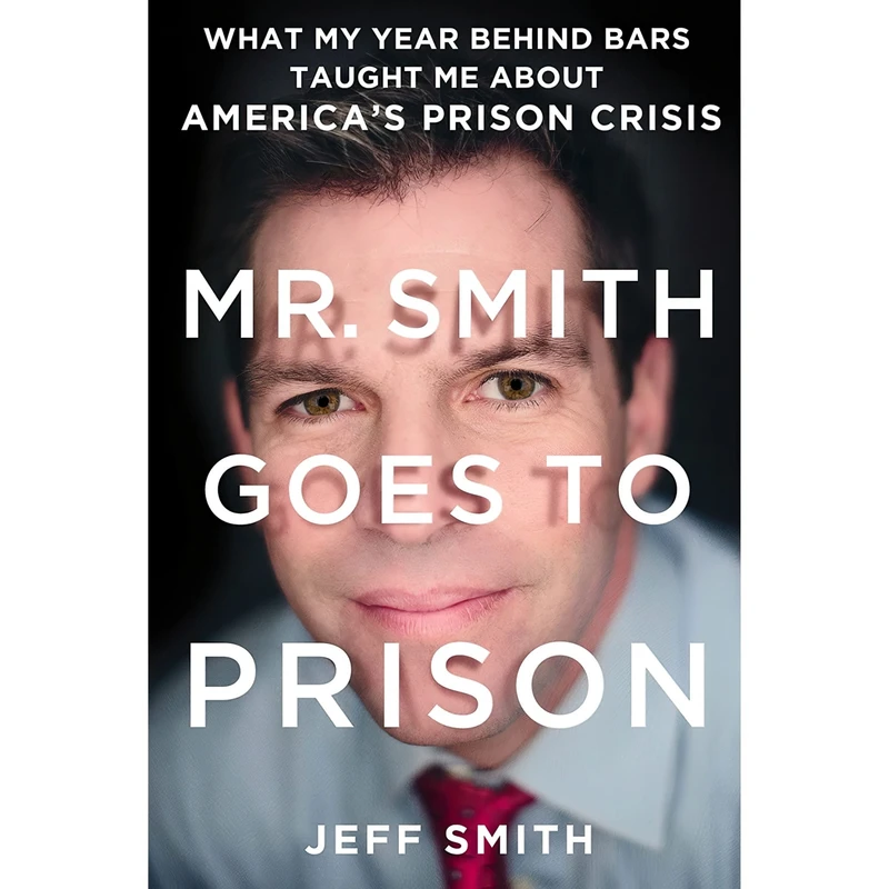 کتاب Mr. Smith Goes to Prison اثر Jeff Smith and Tim Bartlett انتشارات St. Martin's Griffin