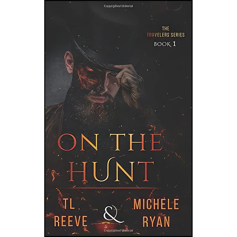 کتاب On The Hunt اثر TL Reeve and Michele Ryan انتشارات تازه ها