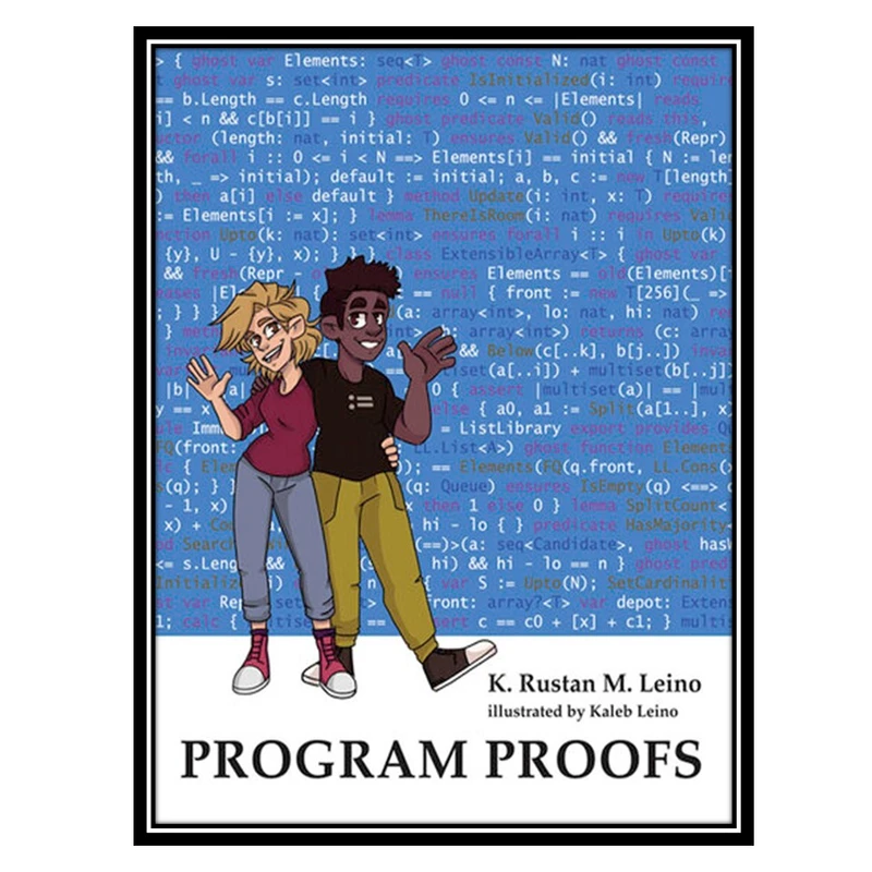 کتاب Program Proofs اثر K. Rustan M. Leino انتشارات مؤلفین طلایی