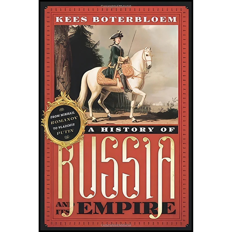 کتاب A History of Russia and Its Empire اثر Kees Boterbloem انتشارات Rowman & Littlefield Publishers