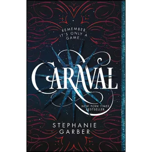 کتاب Caraval  اثر Stephanie Garber انتشارات Flatiron Books