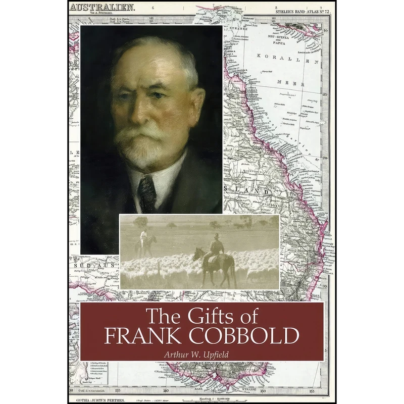 کتاب The Gifts of Frank Cobbold اثر Arthur W. Upfield انتشارات ETT Imprint