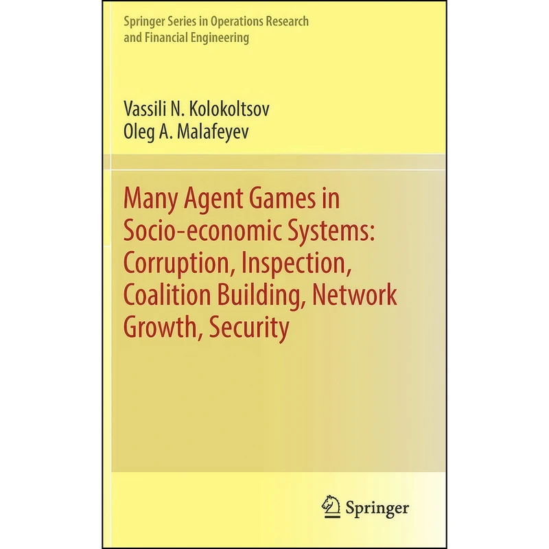 کتاب Many Agent Games in Socio-economic Systems اثر جمعي از نويسندگان انتشارات Springer