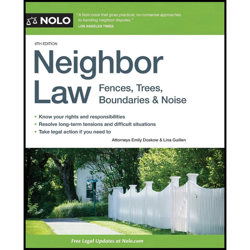 کتاب Neighbor Law اثر Emily Doskow Attorney and Lina Guillen Attorney انتشارات NOLO