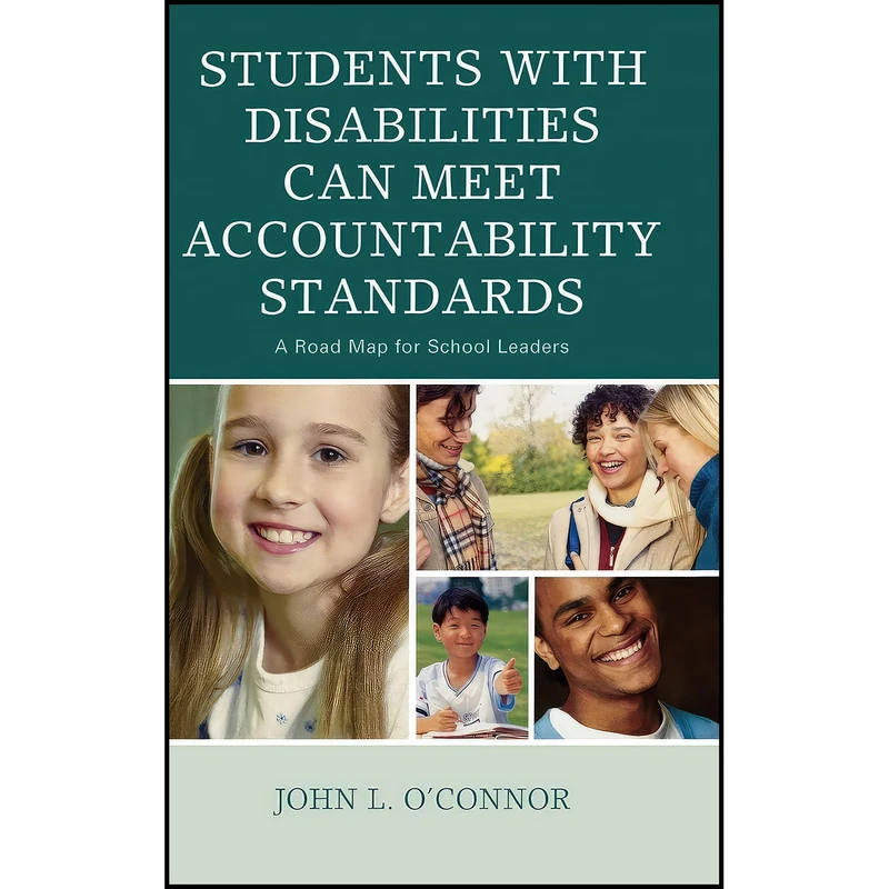 کتاب Students with Disabilities Can Meet Accountability Standards اثر John O Connor انتشارات R&L Education