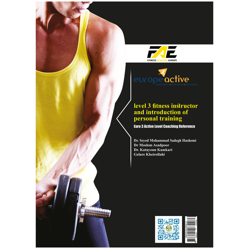 کتاب اصول مربیگری فیتنس و مقدمه ای بر مربیگری خصوصی،مرجع مربیگری سطح 3 یوروپ اکتیو اثر جمعی از نویسندگان نشر ندای مردم کتاب اصول مربیگری فیتنس و مقدمه ای بر مربیگری خصوصی،مرجع مربیگری سطح 3 یوروپ اکتیو اثر جمعی از نویسندگان نشر ندای مردم