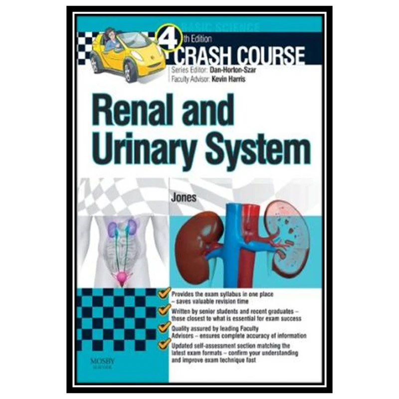 کتاب Crash Course Renal and Urinary System اثر جمعی از نویسندگان انتشارات مؤلفین طلایی