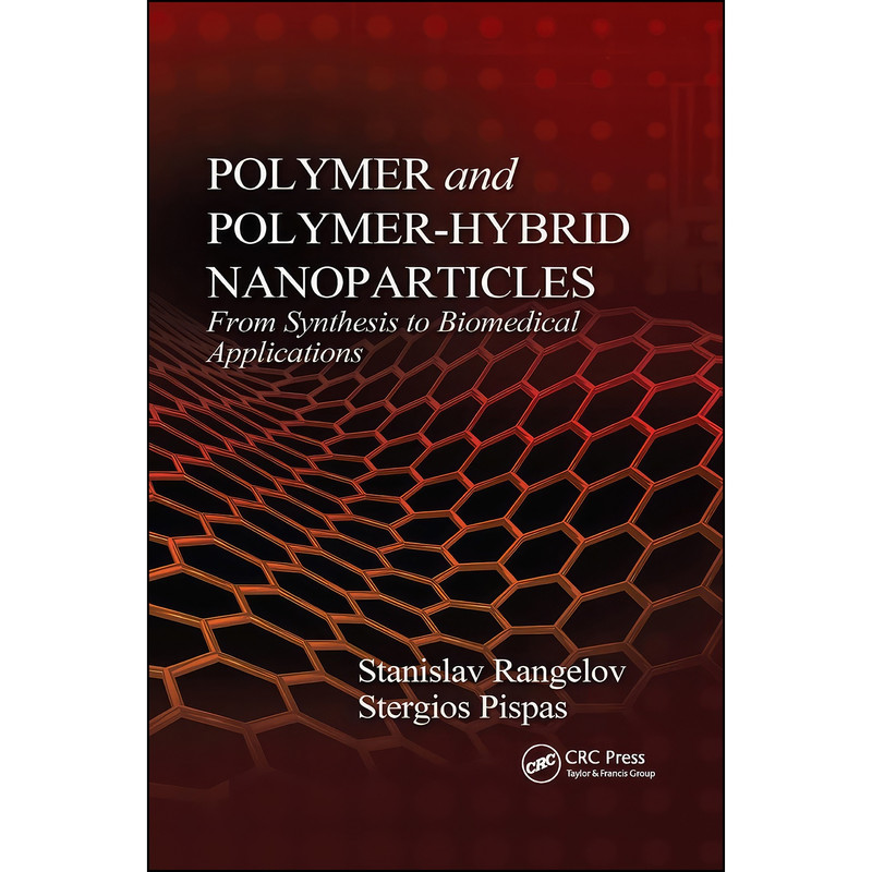 کتاب Polymer and Polymer-Hybrid Nanoparticles اثر جمعي از نويسندگان انتشارات تازه ها