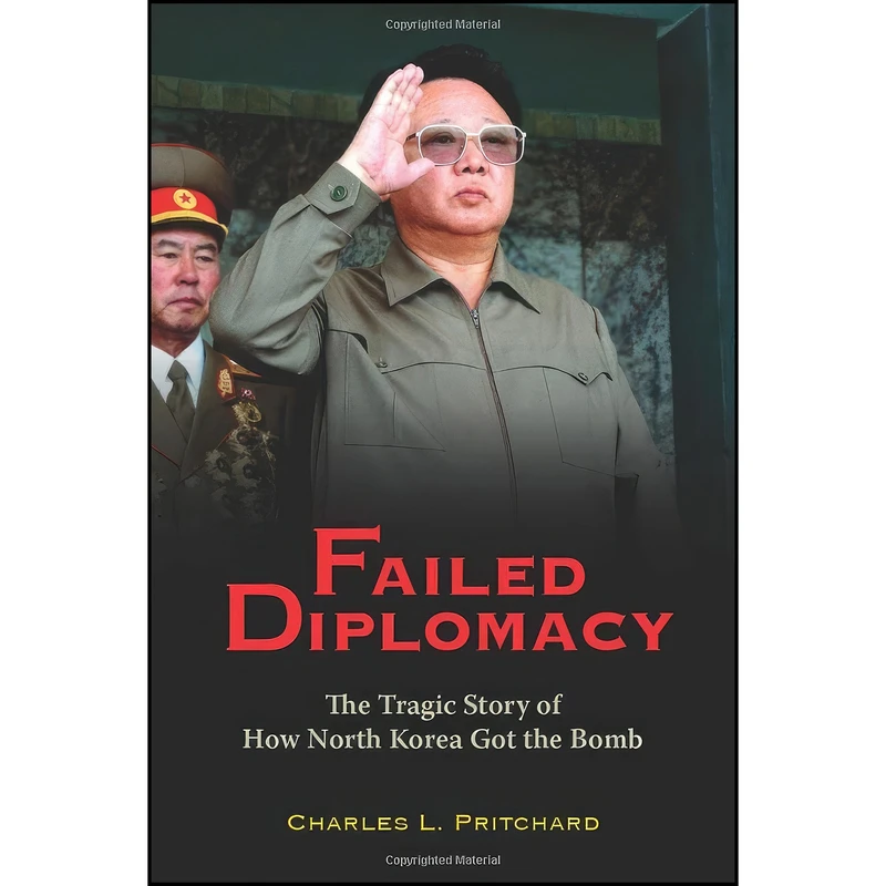 کتاب Failed Diplomacy اثر Charles L. Pritchard انتشارات Brookings Institution Press