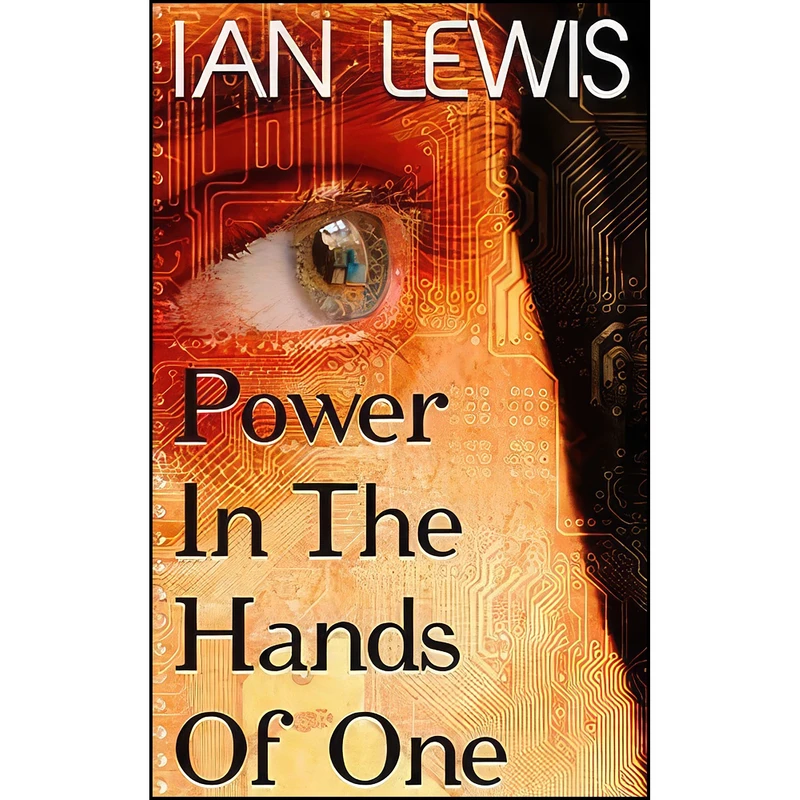 کتاب Power in the Hands of One اثر Ian Lewis انتشارات تازه ها
