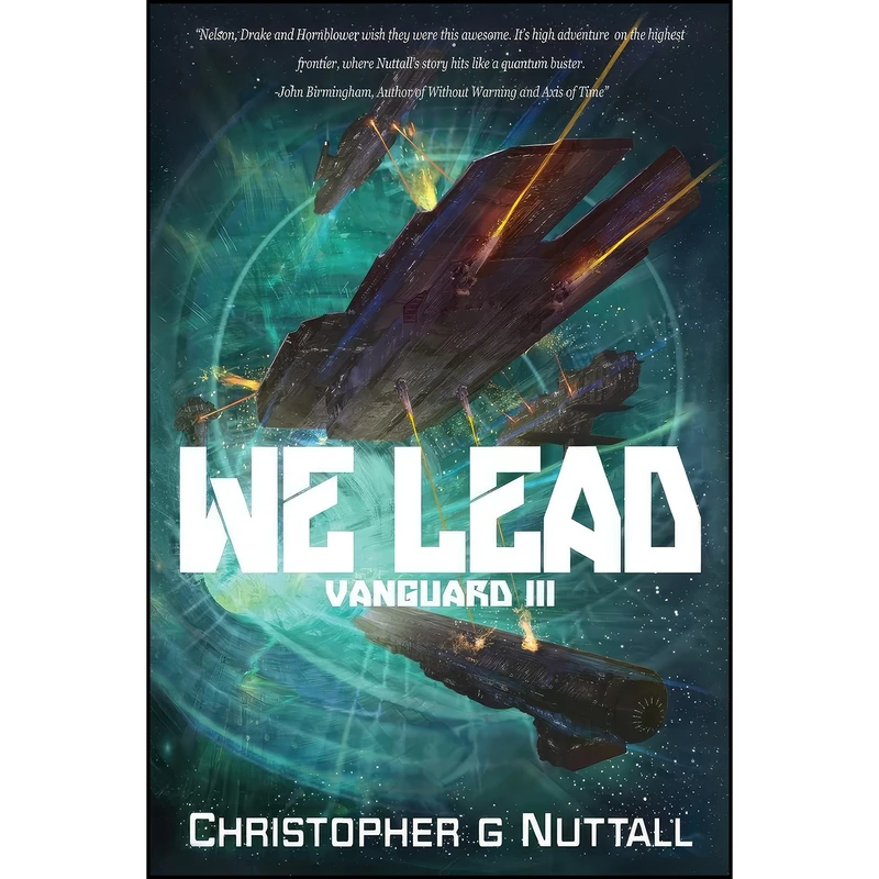 کتاب We Lead  اثر Christopher G. Nuttall انتشارات تازه ها