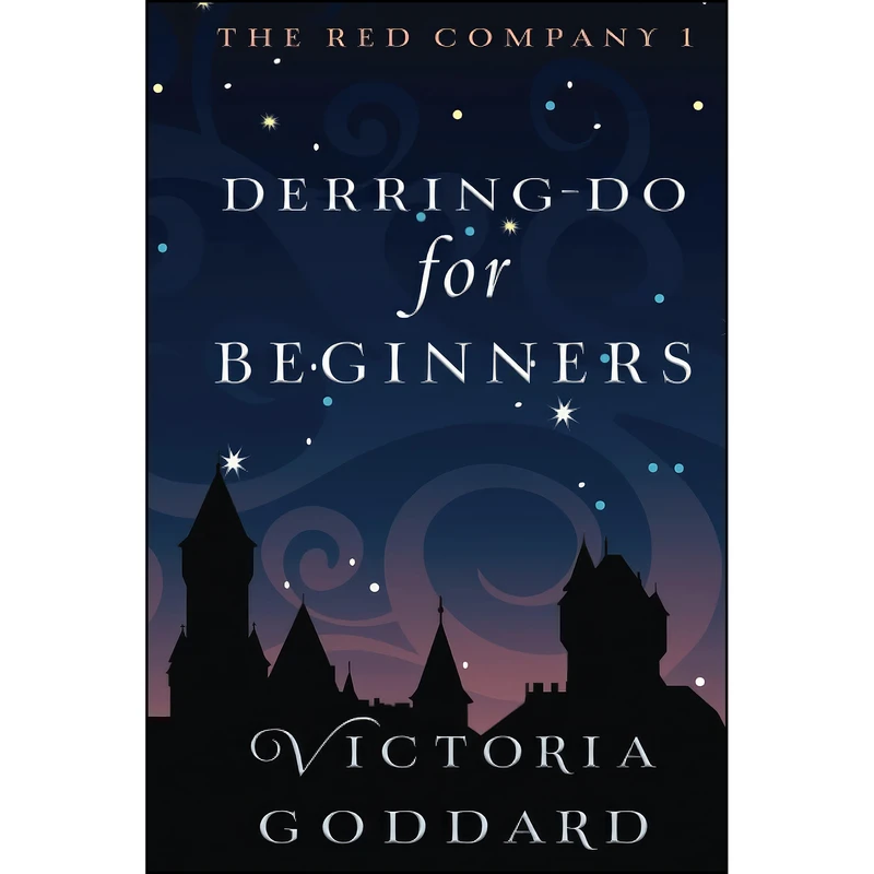 کتاب Derring-Do for Beginners اثر Victoria Goddard انتشارات تازه ها
