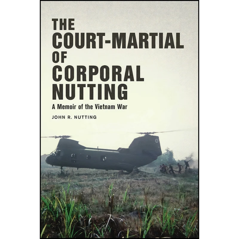 کتاب The Court-Martial of Corporal Nutting اثر جمعي از نويسندگان انتشارات Skyhorse